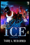 Just Ice- Volume One