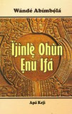 Ijinle Ohun Enu Ifa : Apa Keji