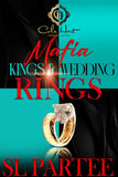 Mafia Kings & Wedding Rings