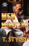 From Men To Monsters 3: Dig Your Own Grave (The Cartel Publications Presents)