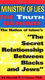 Ministry of Lies: The Truth Behind The Secret Relationship Between Blacks and Jews