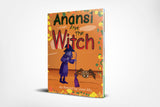 ANANSI AND THE WITCH