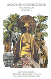 Moorish Connection: The Americas Volume 1 (Moorish Connection)