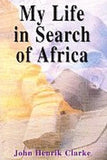 MY LIFE IN SEARCH OF AFRICA