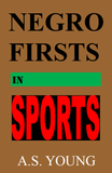 Negro Firsts in Sports