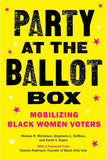 Party at the Ballot Box: Mobilizing Black Women Voters