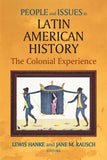 People and Issues in Latin American History Vol I (Revised)