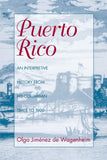 Puerto Rico, An Interpretive History