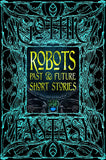 Robots Past & Future Short Stories