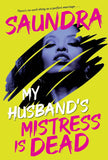 My Husband's Mistress Is Dead