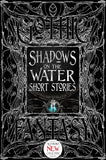 Shadows on the Water Short Stories