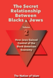THE SECRET RELATIONSHIP BETWEEN BLACKS AND JEWS VOL. 2
