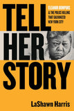 Tell Her Story: Eleanor Bumpurs & the Police Killing That Galvanized New York City