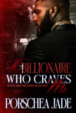 The Billionaire Who Craves Me
