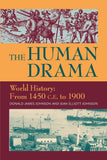 The Human Drama, Vol. III Order with a discount of 20%: World History: From 1450 C.E. to 1900