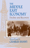The Middle East Economy: Decline and Recovery: Selected Essays