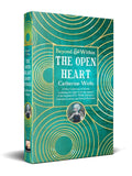 The Open Heart: Stories & Poetry of Catherine Wells