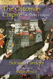 The Ottoman Empire: A Short History