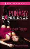 The Punany Experience: The War Between Tops and Bottoms. Not Your Average Down Low Story