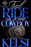 Trail Ride With An Unhinged Cowboy