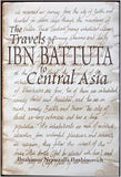 The Travels of Ibn Battuta to Central Asia (Markus Wiener Publs)