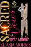 Sacred Vows & Dirty Laundry: A Standalone Romance