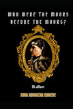 Who Were The Moors Before The Moors?