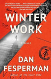 Winter Work: A Novel