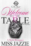 Welcome To The Table: A Mafia Romance