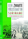 Een Zwarte Vrijstaat in Suriname: De Okaanse Samenleving in De Achttiende Eeuw (Caribbean Series, 29)