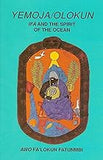 Yemoja / Olokun: Ifa and the Spirit of the Ocean