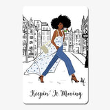 Keepin' It Moving Magnet