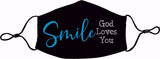 Smile God Loves You Face Mask