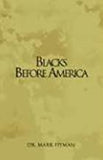Blacks Before America