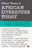 CRITICAL THEORY & AFRICAN LITERATURE TODAY