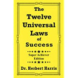 The Twelve Universal Laws of Success, Super Achiever Edition
