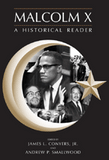 Malcolm X A Historical Reader
