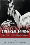 American Legends: The Life of Josephine Baker