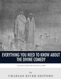 Everything You Need to Know About the Divine Comedy: A Study Guide for Dante's Classic