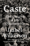 CASTE: THE ORIGINS OF OUR DISCONTENTS