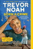 BORN A CRIME: STORIES FROM A SOUTH AFRICAN CHILDHOOD (PB)