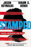 STAMPED: RACISM, ANTIRACISM, AND YOU