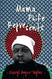 MAMA PHIFE REPRESENTS: A MEMOIR (BREAKBEAT POETS)