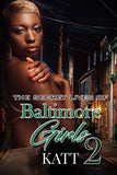 The Secret Lives of Baltimore Girls 2