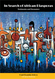 In Search of African Diasporas Testimonies and Encounters
