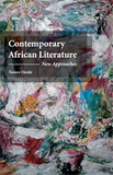 Contemporary African Literature New Approaches