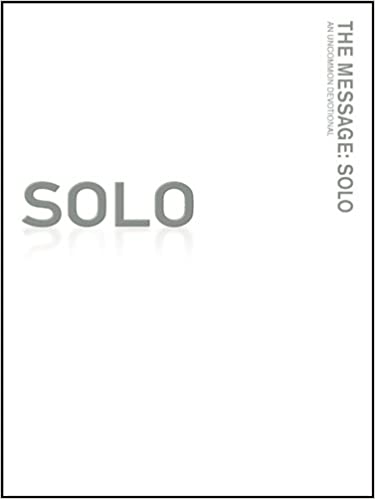 Message Remix: Solo-MS: An Uncommon Devotional