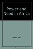 POWER AND NEED IN AFRICA