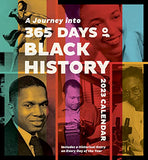 A Journey into 365 Days of Black History 2023 Wall Calendar