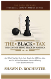 The Black Tax: The Cost of Being Black in America